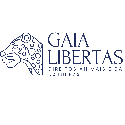 Gaia Libertas - Direitos Animais e da Natureza Gaia Libertas - Direitos Animais e da Natureza